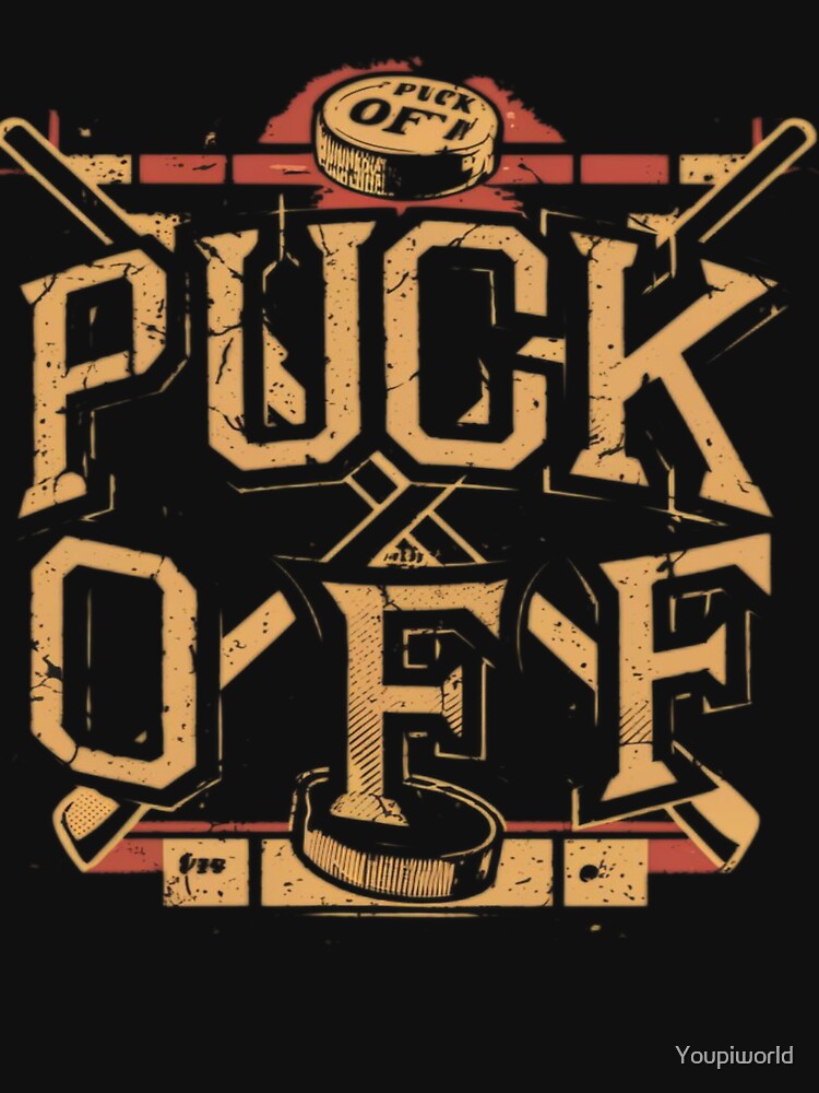 Black Puck Off Funny Hockey Pun funny by Youpiworld