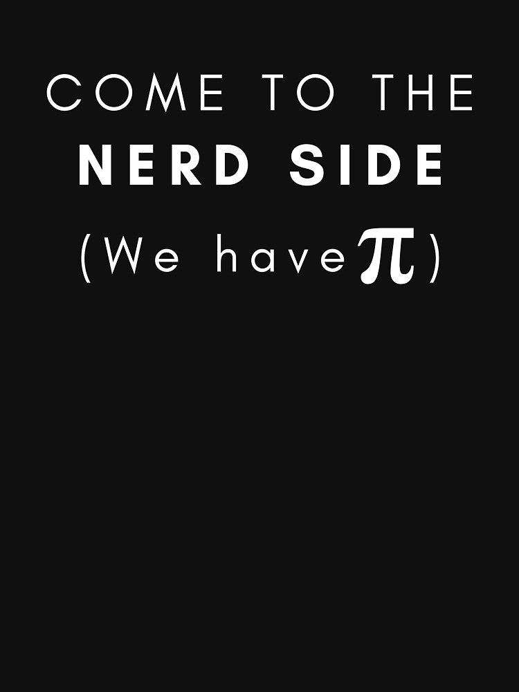 Come the the Nerd Side by LiToDesignCo
