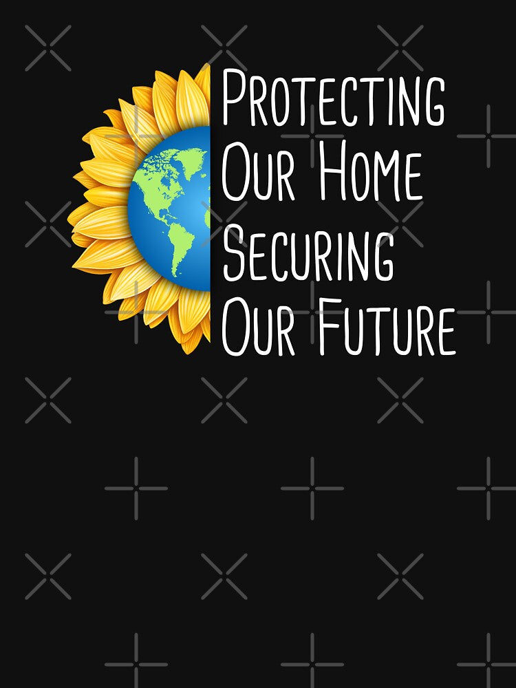 Protecting Our Home, Securing Our Future Environmental Protection Positive Sentence by FemiBiutti