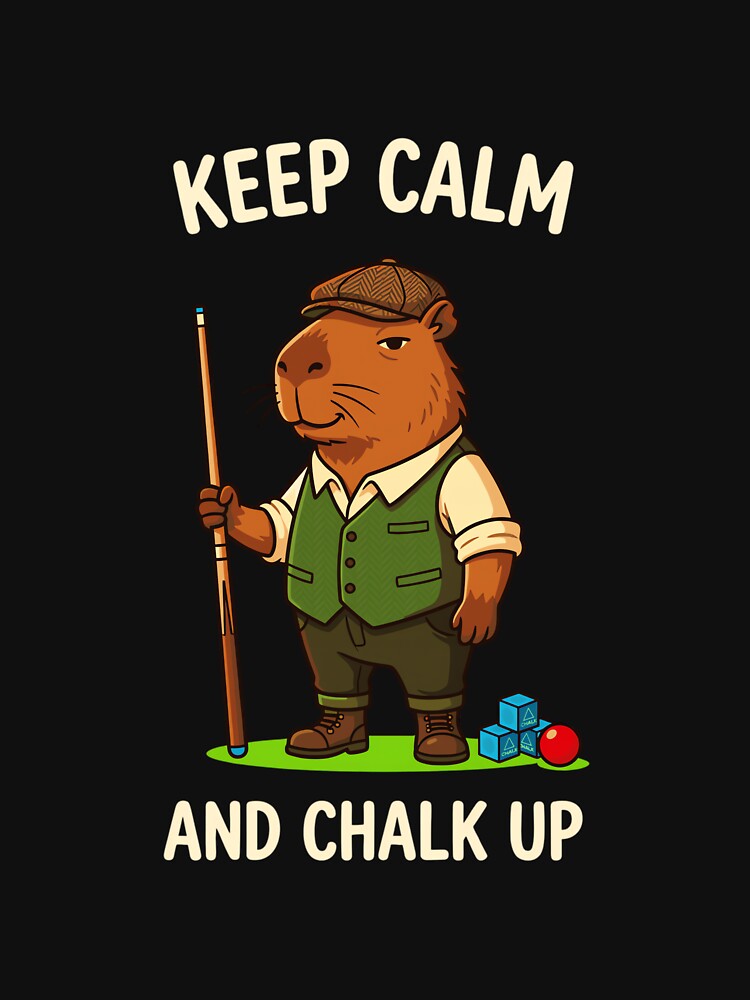 Keep Calm and Chalk Up Cute Capybara Pool Billiards by JoyJRamos