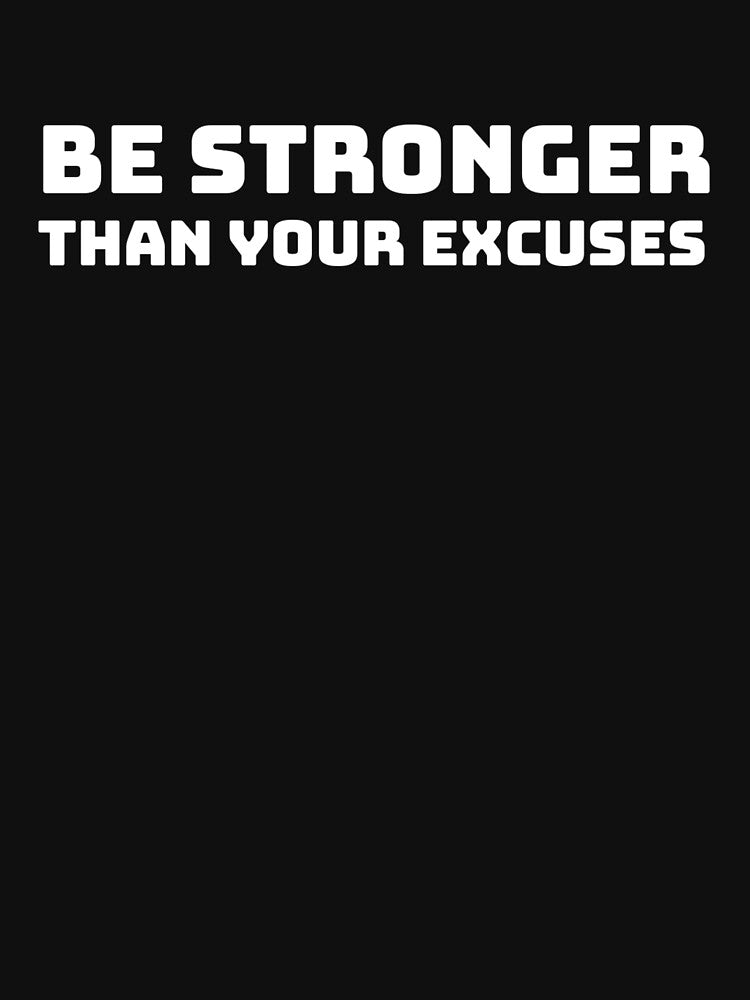 Be Stronger than Your Excuses (8/16) by Fit & Fun  Gallery