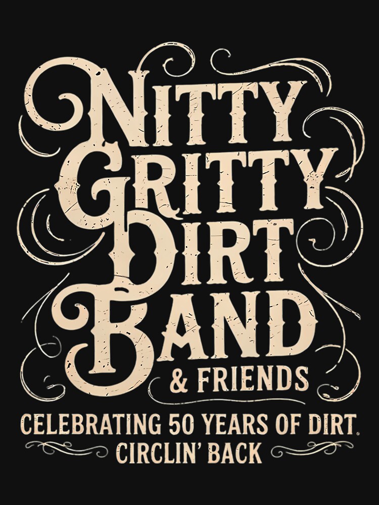 Nitty Grittys Dirt Band by BernitaRuther