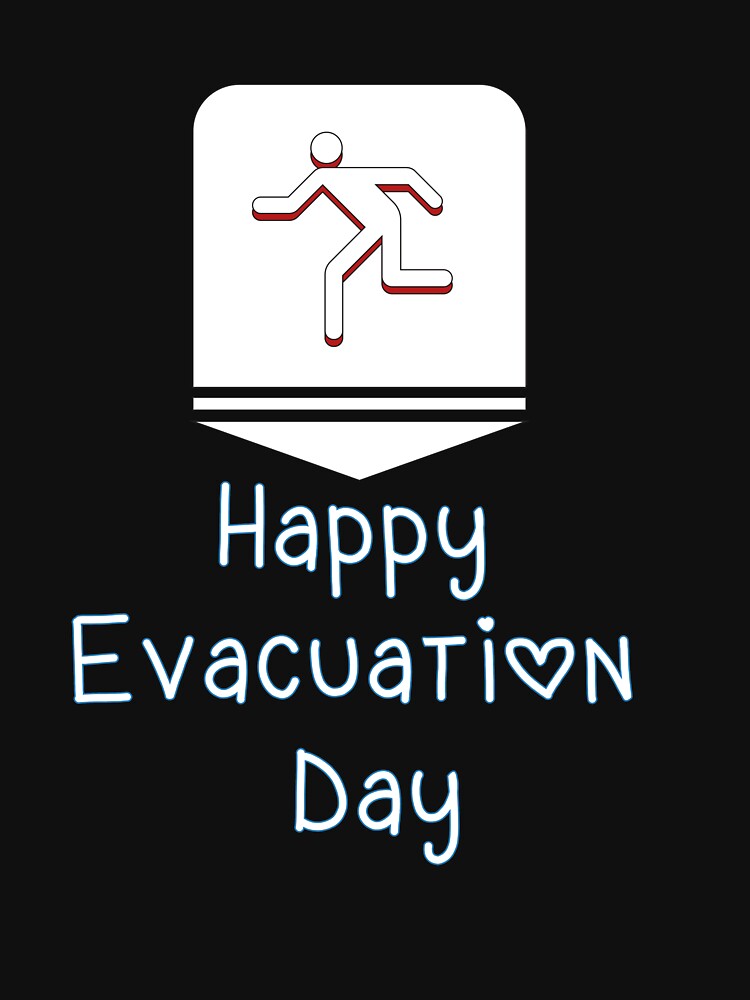 Happy Evacuation Day by hicham4you