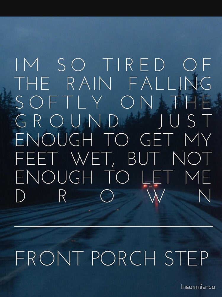 Front Porch Step - Drown by Insomnia-co