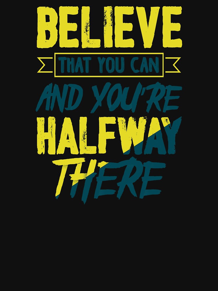 Believe That You Can!! by Laurent Donineaux