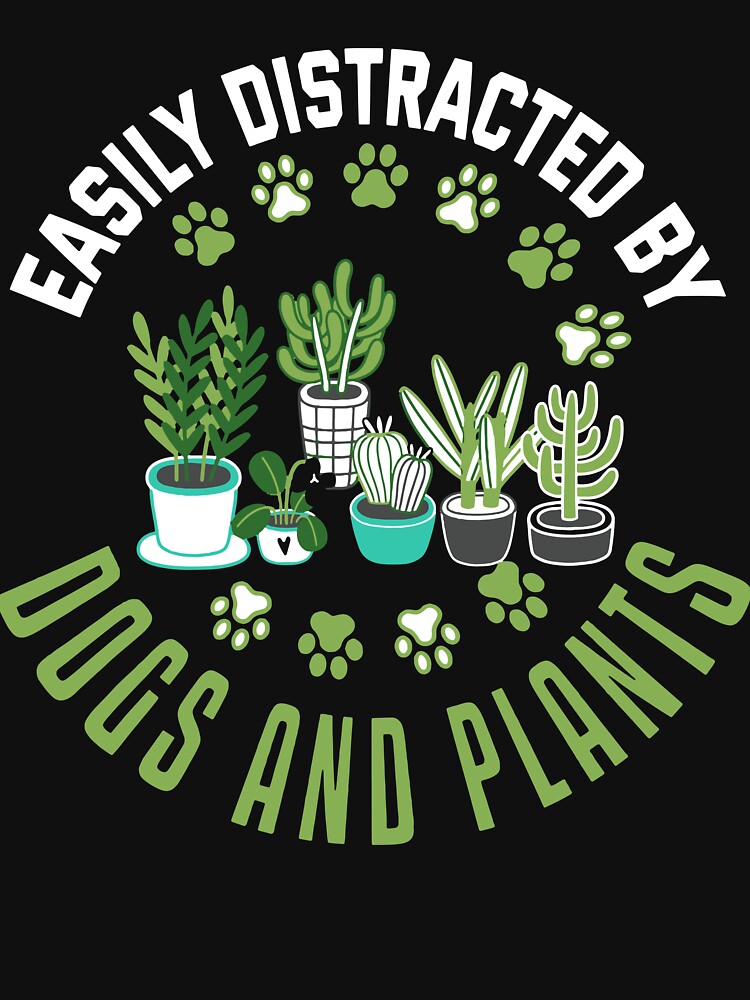 Funny Plant Lover Dog Lover Plant by JoseMoody3031