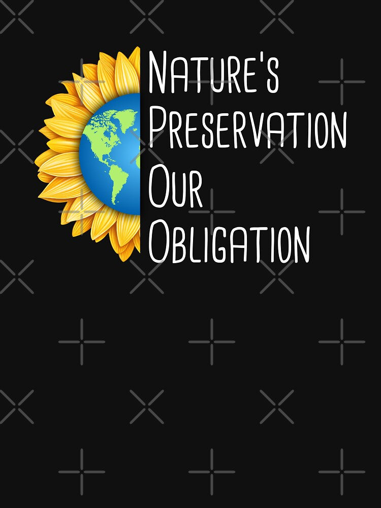 Nature's Preservation, Our Obligation Environmental Protection Positive Sentence by FemiBiutti