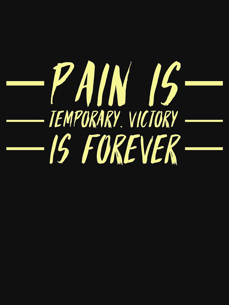 Pain is Temporary, Victory is Forever (8) by Fit & Fun  Gallery