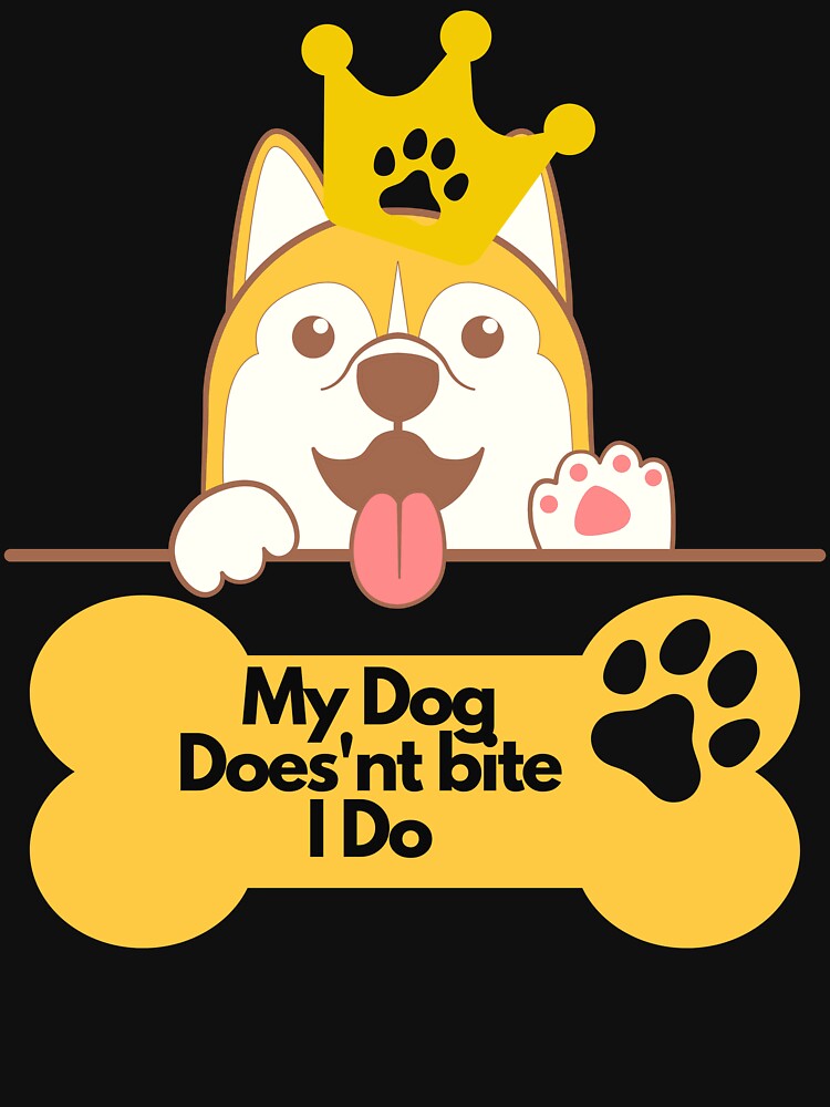 My dog Does'nt Bite I do | Corgi Dog Lover | Funny Dog Lover design | Sarcastic Dog Lover Vibrant colorful design by FitBeast