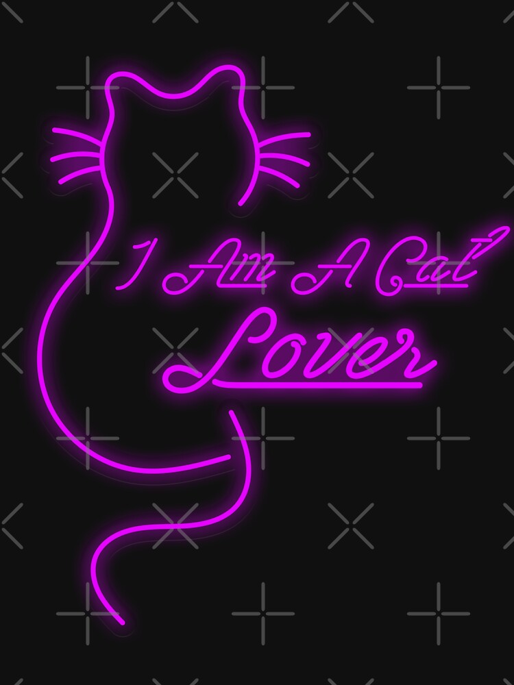 I Am A Cat Lover - Neon by UssefDesigns