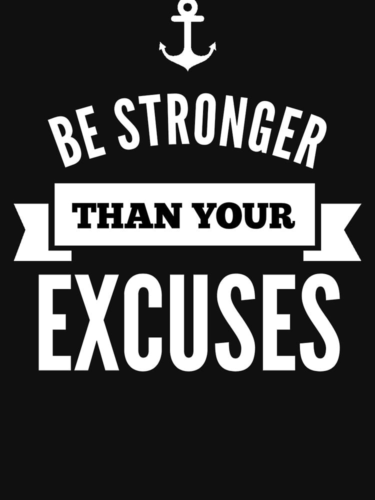 Be Stronger than Your Excuses (3/16) by Fit & Fun  Gallery