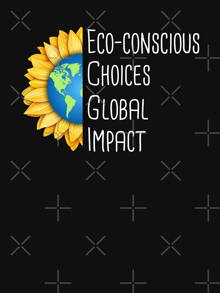 Eco-conscious Choices, Global Impact Environmental Protection Positive Sentence by FemiBiutti