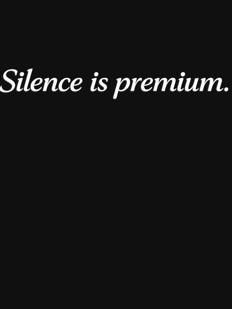 Silence Is Premium Minimalist Typography by Houldi