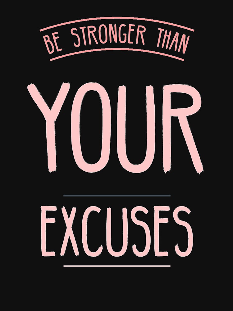 Be Stronger than Your Excuses (13/16) by Fit & Fun  Gallery