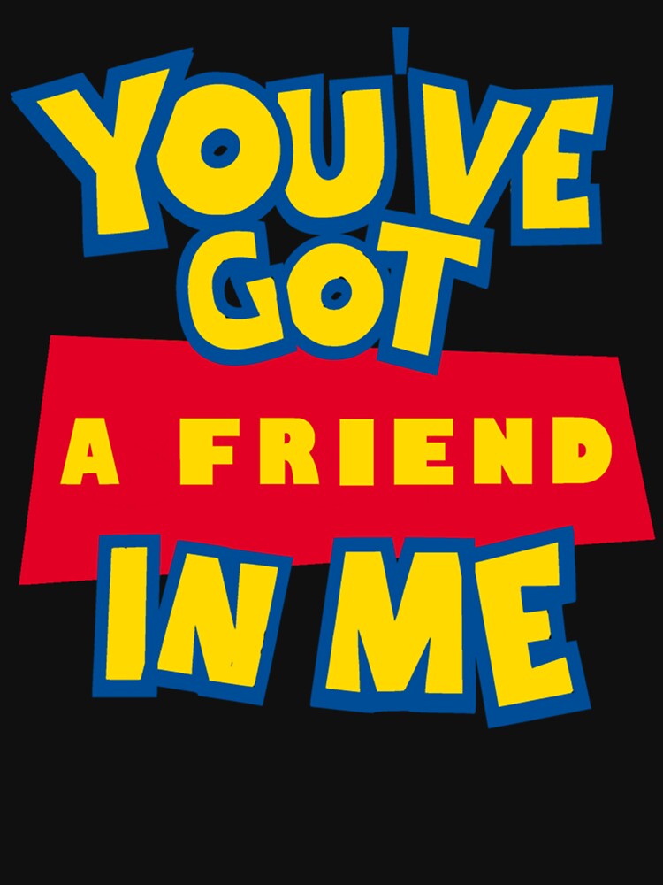 You_ve Got A Friend In Me by AcancomwCM