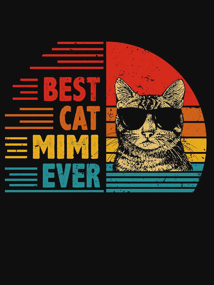 Vintage Retro Best Cat Mimi Ever Funny Cat Lover Mother's Day Gift by EdwinaEmmanoiCo
