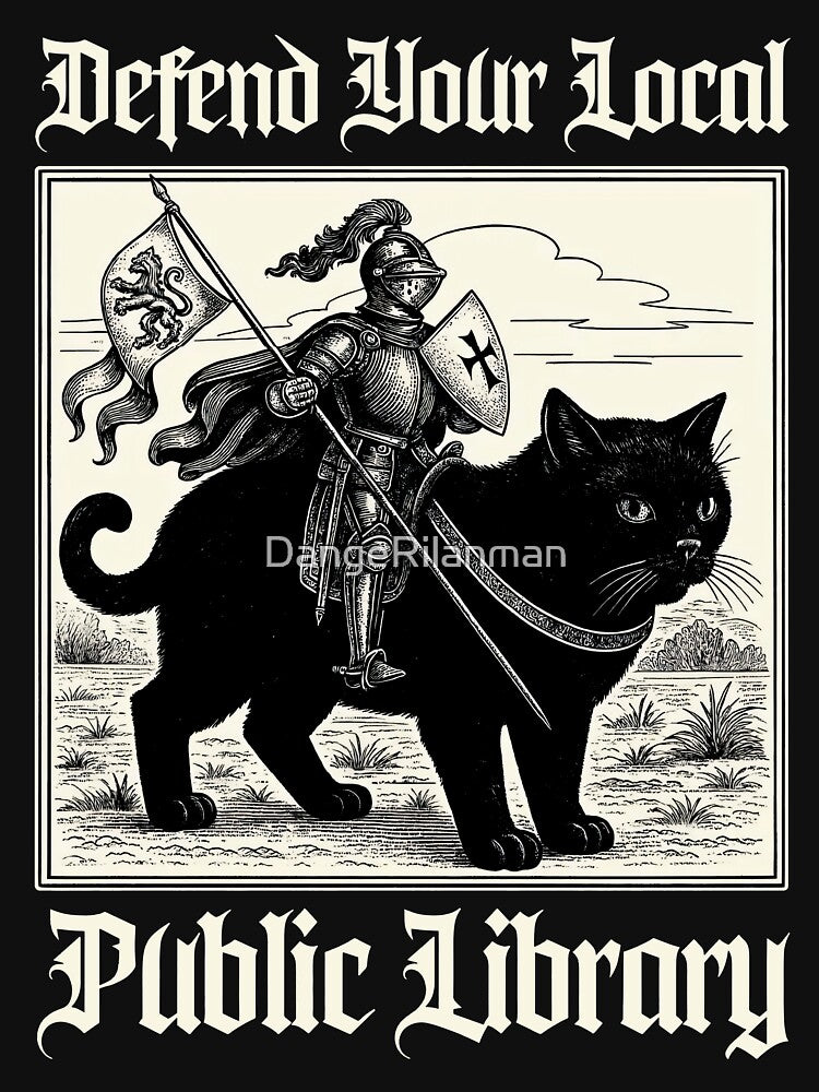 Defend Your Local Library, Book Lover Gift, Fantasy Reader Humor by DangeRilanman