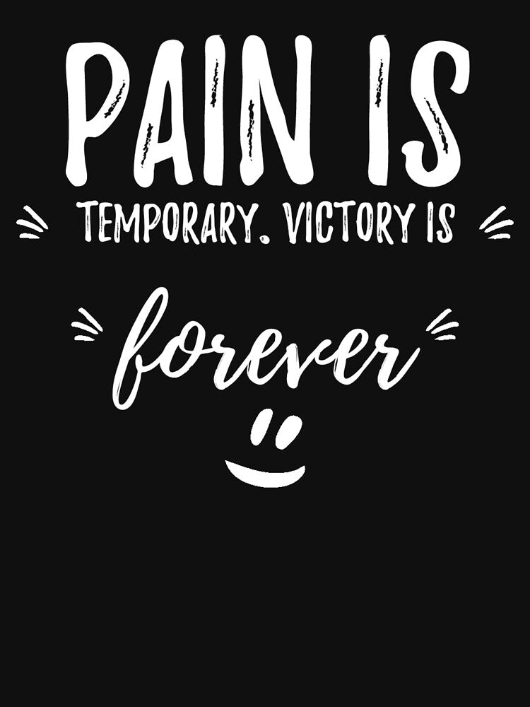 Pain is Temporary, Victory is Forever (9) by Fit & Fun  Gallery