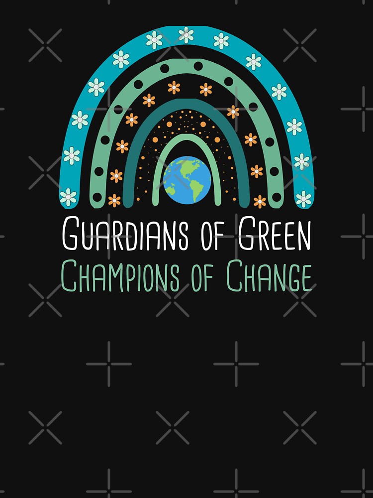 Guardians of Green, Champions of Change Environmental Protection Positive Phrase by FemiBiutti