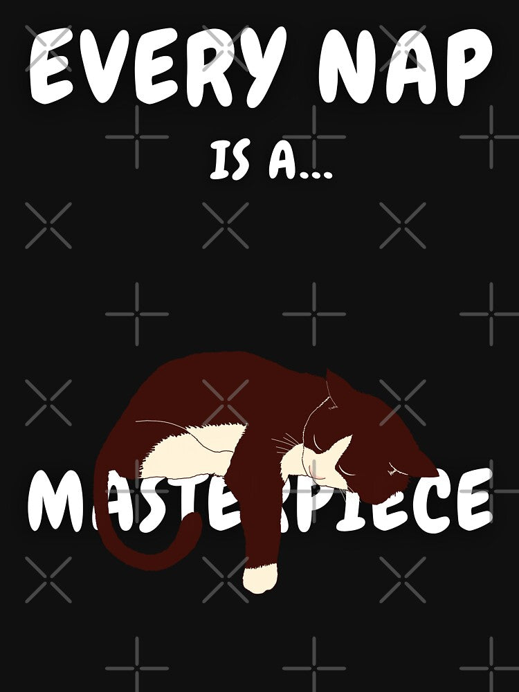 Cute Cat Lover - Every Nap Is A Masterpiece by WGBTee