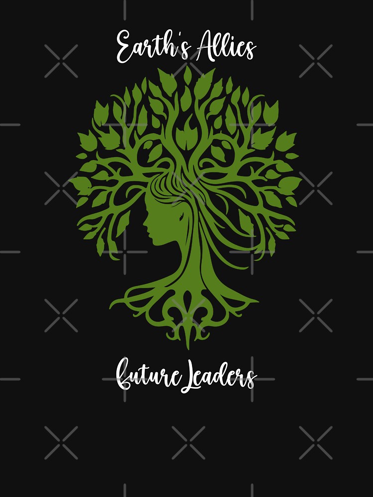 Earth's Allies, Future Leaders Environmental Protection Positive Text by FemiBiutti
