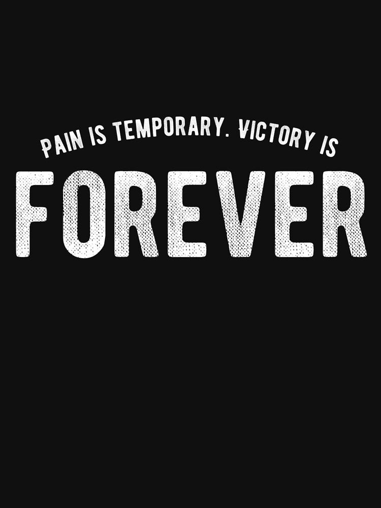 Pain is Temporary, Victory is Forever (11) by Fit & Fun  Gallery