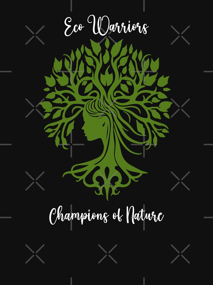 Eco Warriors, Champions of Nature Environmental Protection Positive Text by FemiBiutti