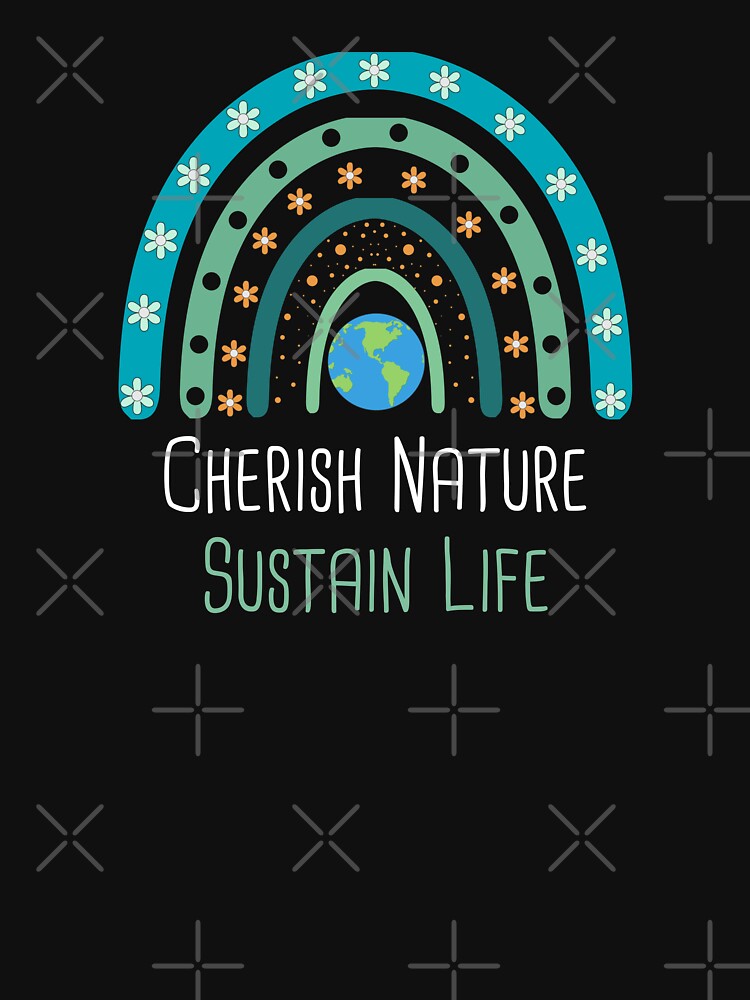Cherish Nature, Sustain Life Environmental Protection Positive Phrase by FemiBiutti