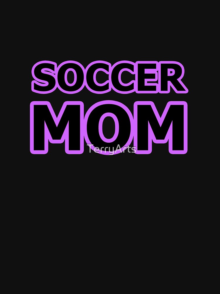 Soccer Mom - She Loves Supporting the Soccer Players - 5 of 8 by Beachy