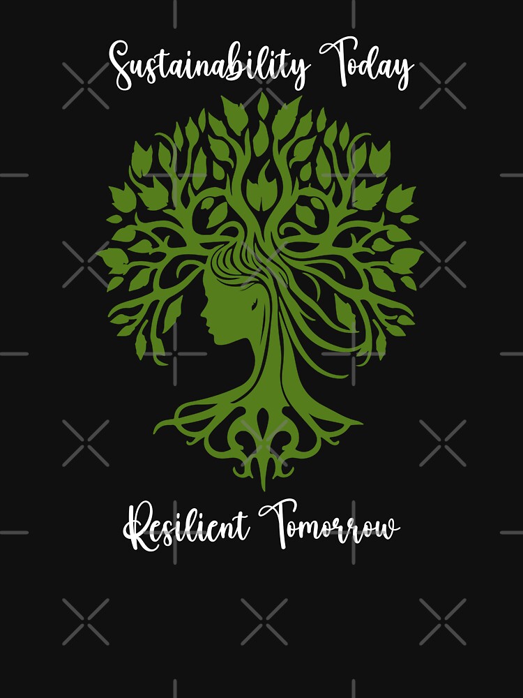 Sustainability Today, Resilient Tomorrow Environmental Protection Positive Text by FemiBiutti