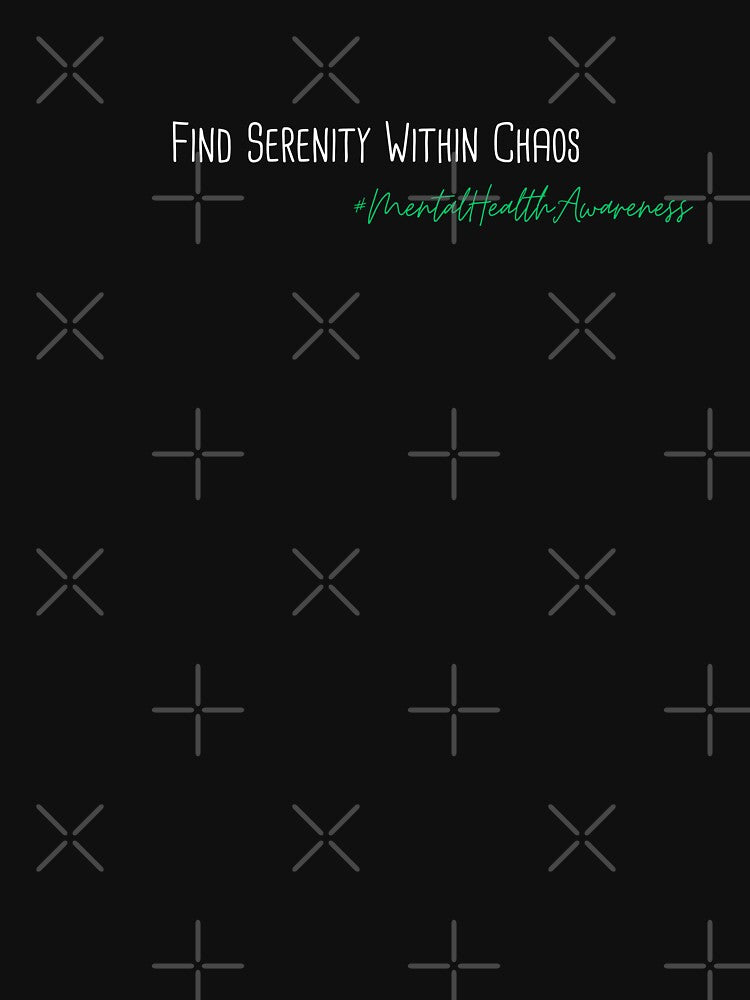 Find Serenity Within Chaos Mental Health Awareness Positive Inspirational Phrase by FemiBiutti