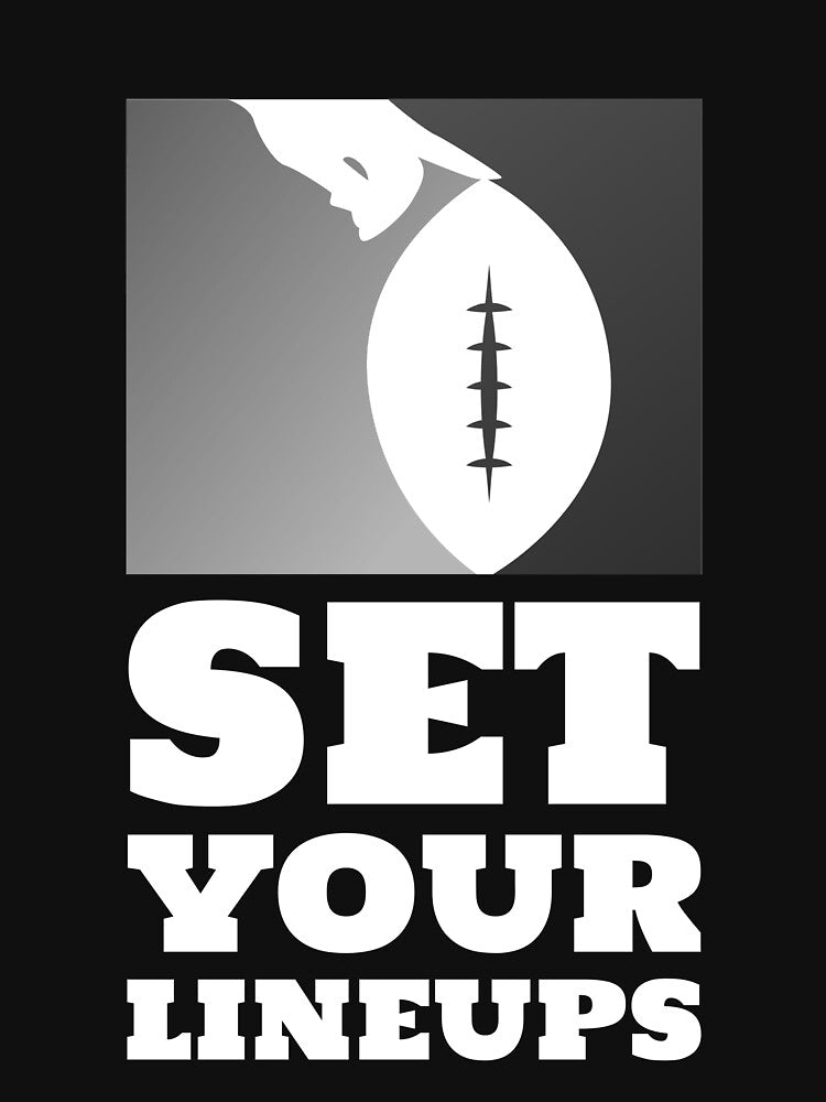 Set Your Lineups by Hey-Nice-Shirt