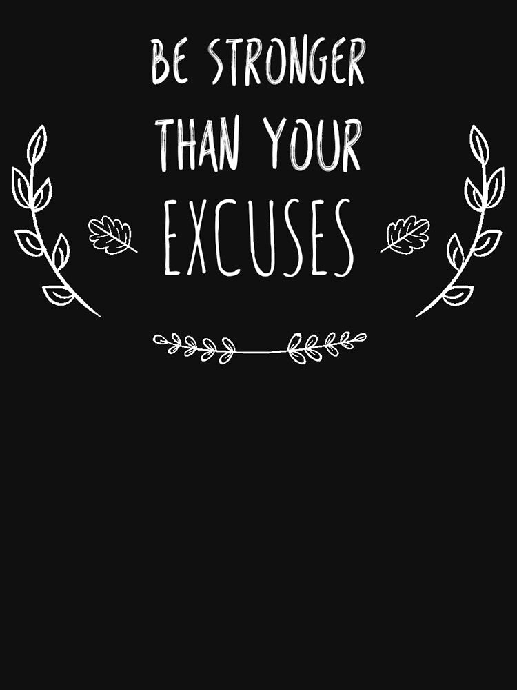 Be Stronger than Your Excuses (9/16) by Fit & Fun  Gallery