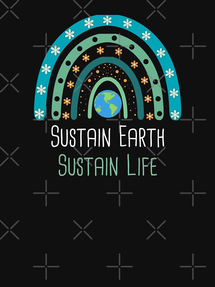 Sustain Earth, Sustain Life Environmental Protection Positive Phrase by FemiBiutti