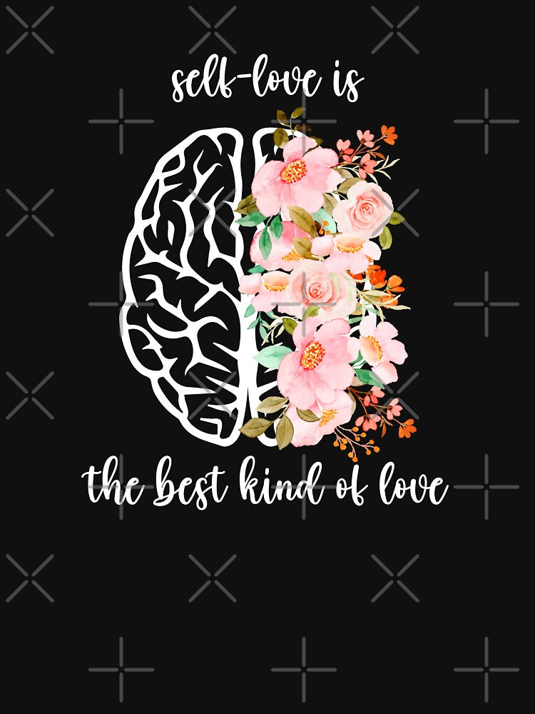 Self-Love Is The Best Kind of Love Mental Health Awareness Positive Inspirational Sentence by FemiBiutti