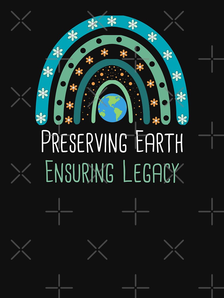 Preserving Earth, Ensuring Legacy Environmental Protection Positive Phrase by FemiBiutti