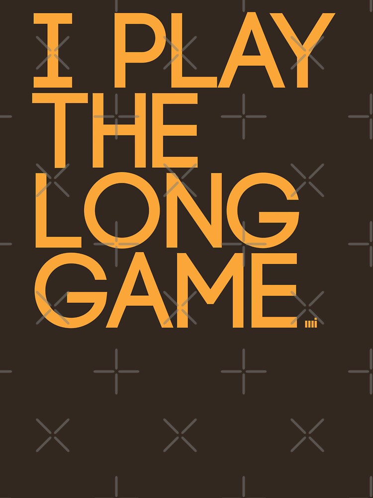 I Play the Long Game by m. i.