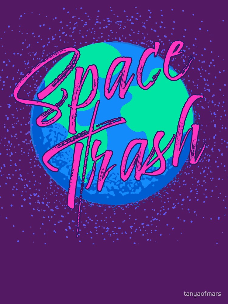 Space Trash by tanyaofmars