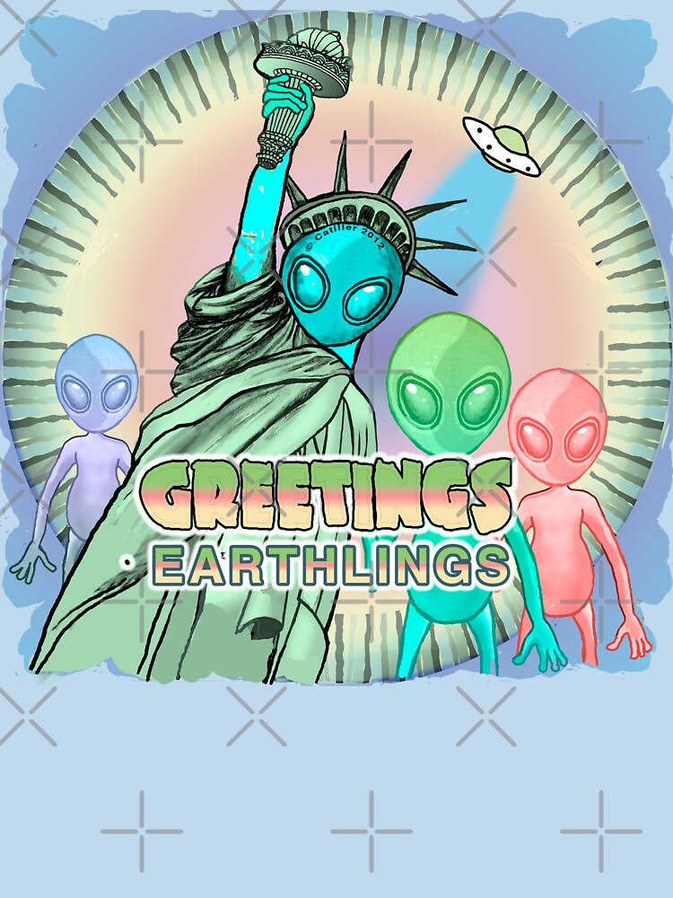 Greetings Earthlings by artmuvz