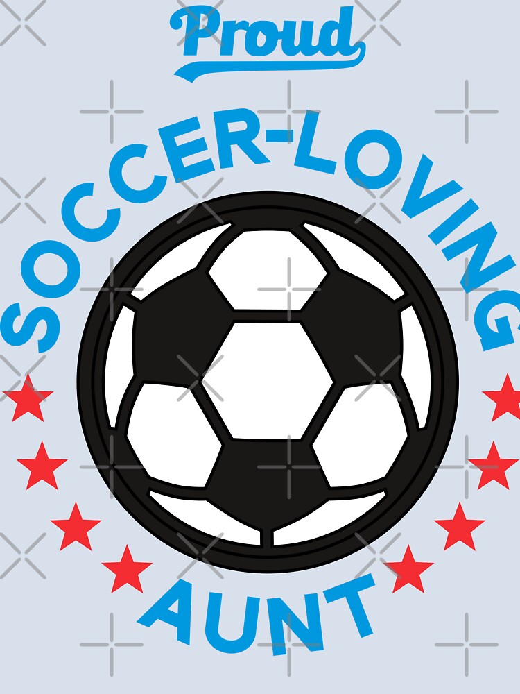 Proud Soccer-Loving Aunt by Vector-Artist