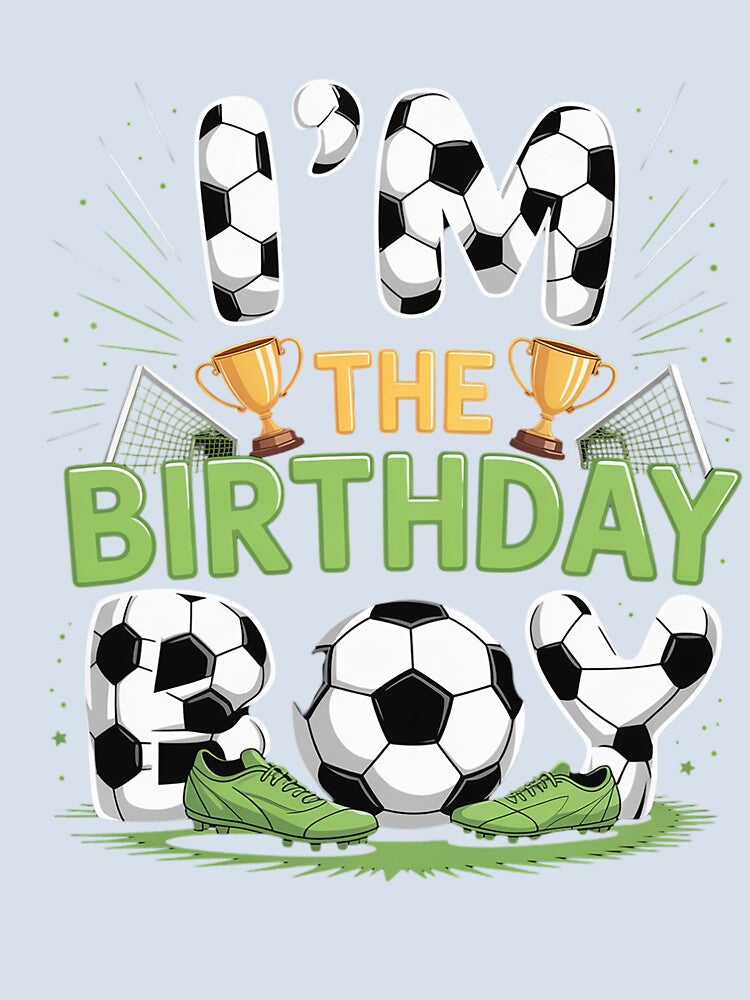 Im The Birthday Boy Soccer Group Family Matching Party by catsdothingz