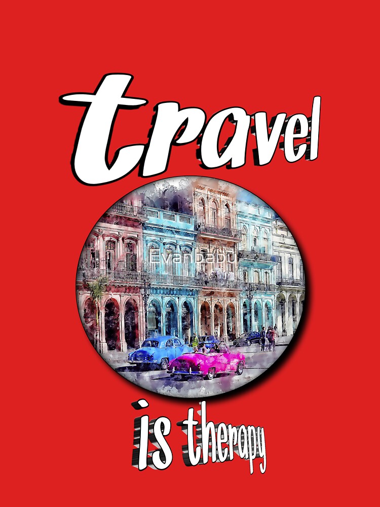 Travel is Therapy by Evanbabu
