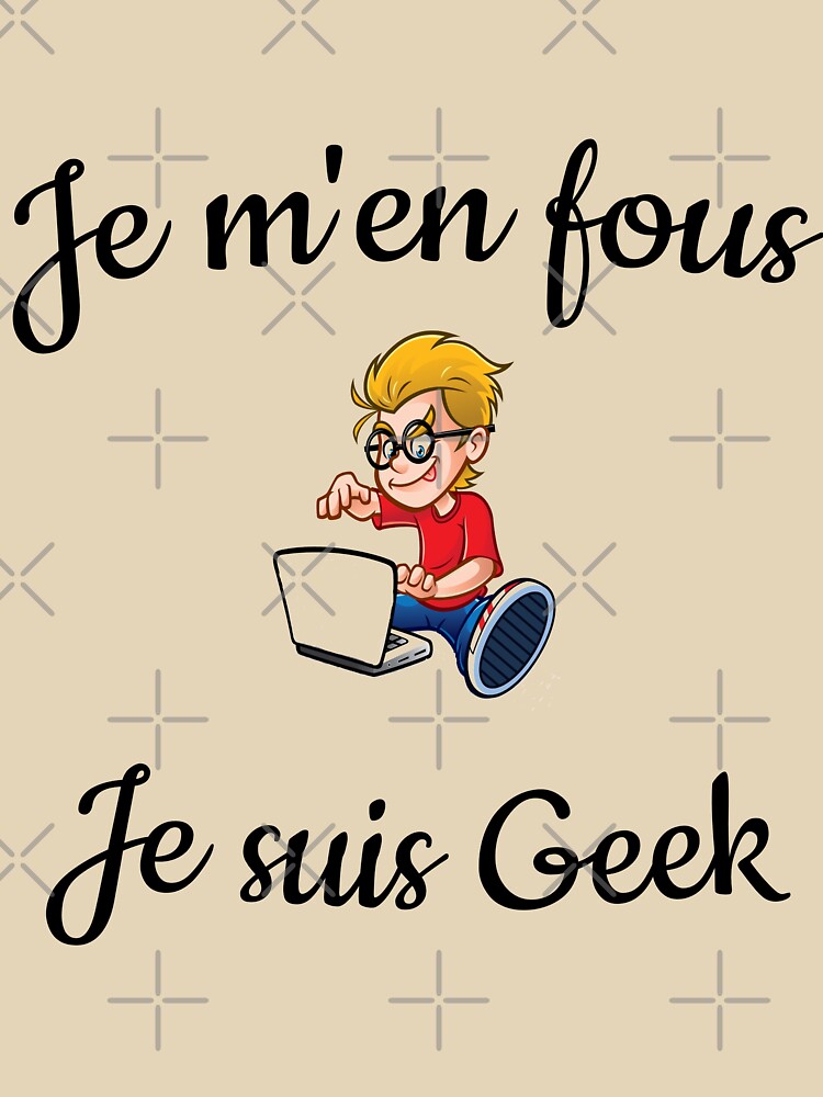 I don't care I'm Geek by Sandydesign
