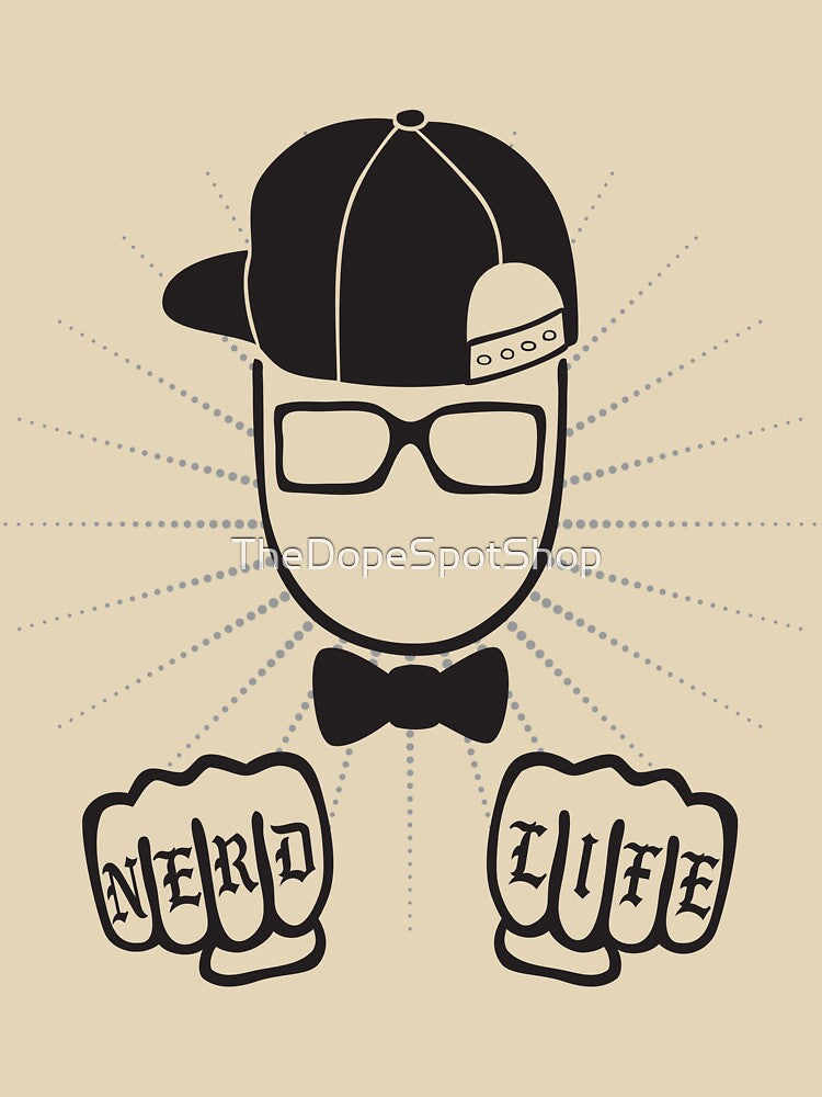 Nerd Life by TheDopeSpotShop