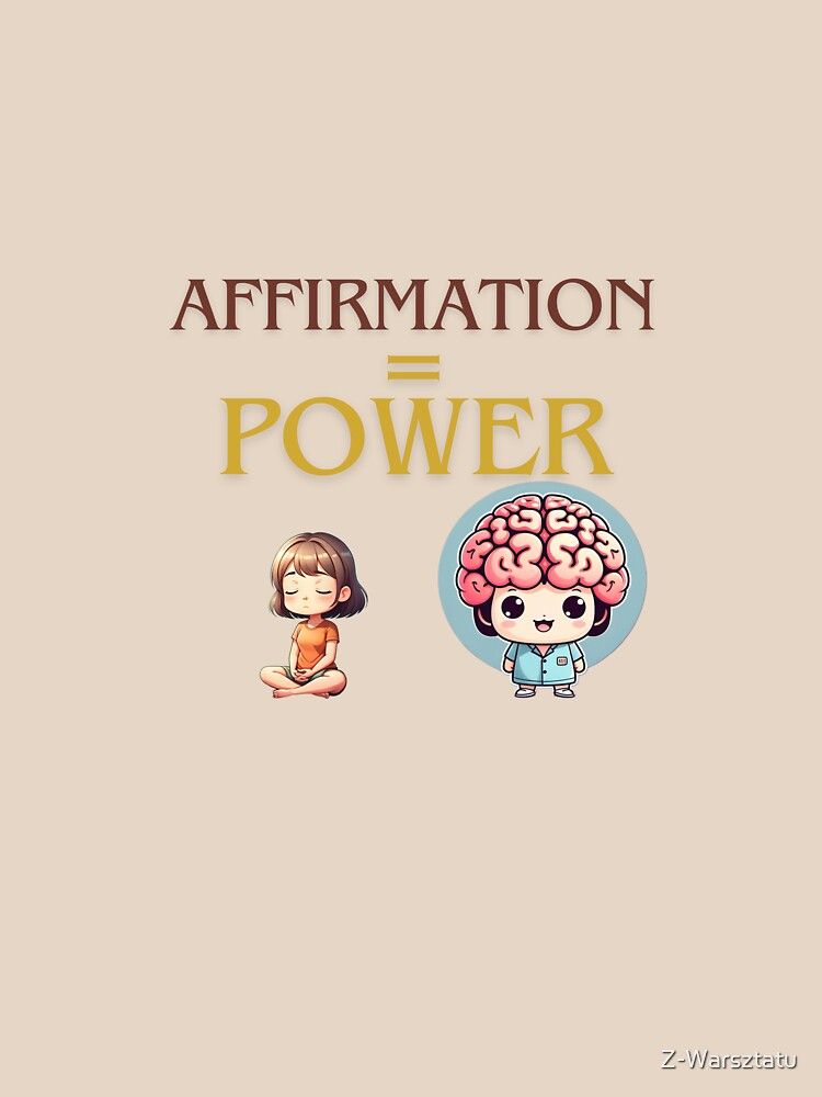 Affirmation = Power by Z-Warsztatu