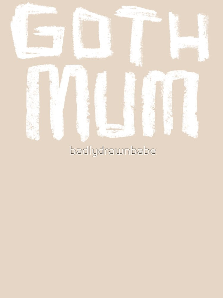 Goth Mum by badlydrawnbabe