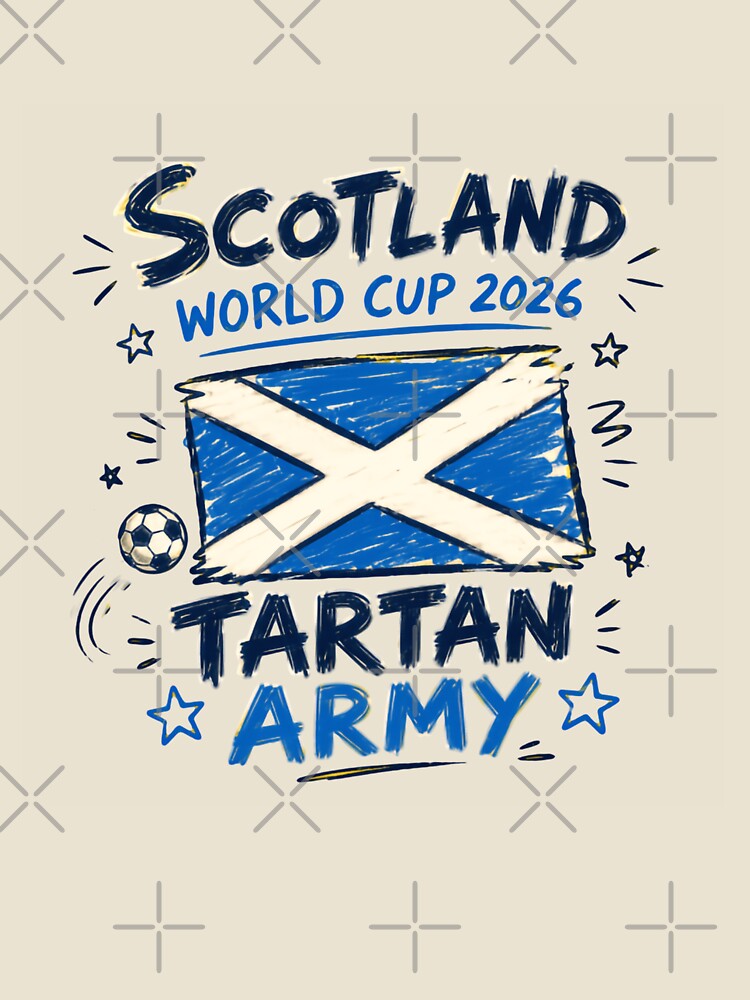 Scotland World Cup 2026 Tartan Army Scottish Football Supporter by JonesFlora2025