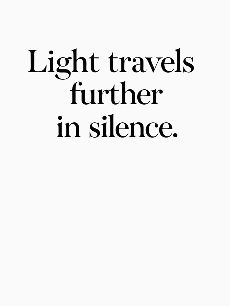 Light Travels Further in Silence – Nordic Minimal Quote by Irene Catchmind
