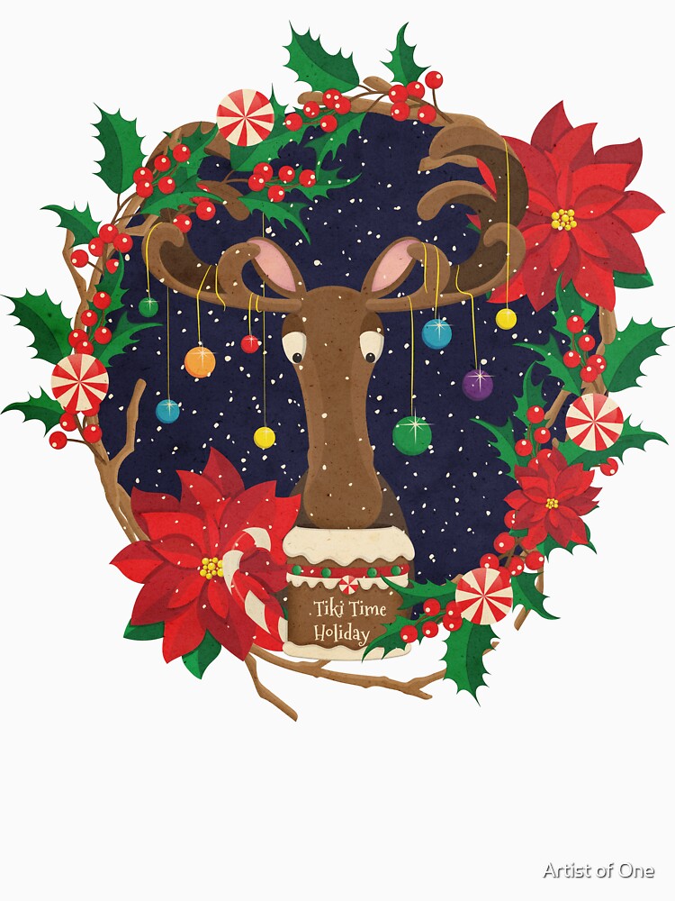 Holiday Moose Tiki Time Special Edition by Artist of One