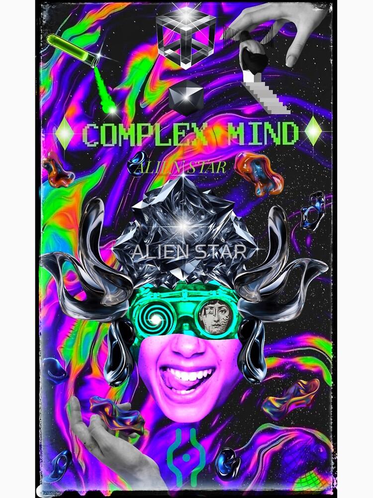 « Complex Mind » by ALIEN STAR